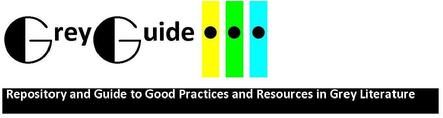 GreyGuide Repository of Good Practices and Resources in Grey Literature
